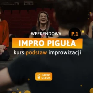 Weekendowa Impro Piguła z Agnieszką #17 (P1)