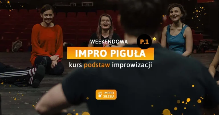 Weekendowa Impro Piguła