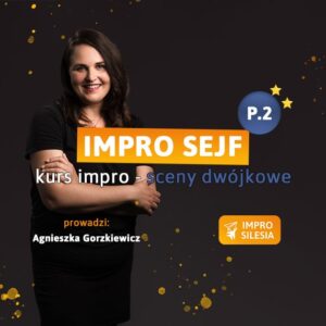 Impro Sejf z Agnieszką #45 (P2) - poranny