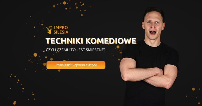Techniki Komediowe warsztat